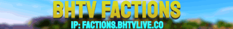 BHTV Factions