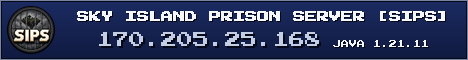 Sky Island Prison Server (Sips)