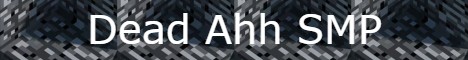 The Dead Ahh SMP