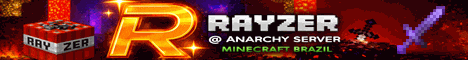 Rayzer - Anarchy Server Minecraft Brazil