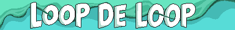 Loop De Loop