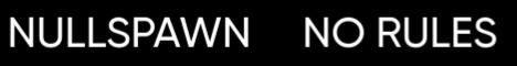 Nullspawn