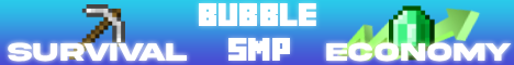 BubbleSMP