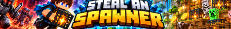 Steal an Spawner